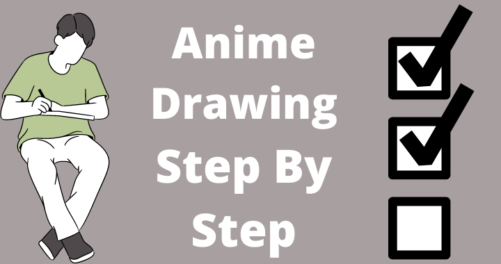 Anime Drawing Step By Step